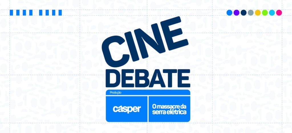 Cine Debate O Massacre da Serra Elétrica_1320x600