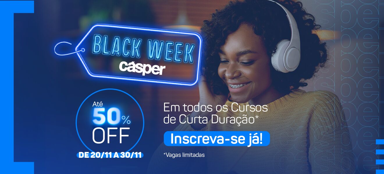 Imagem em destaque para Garanta o seu Curso de Curta Duração na BLACK WEEK Cásper