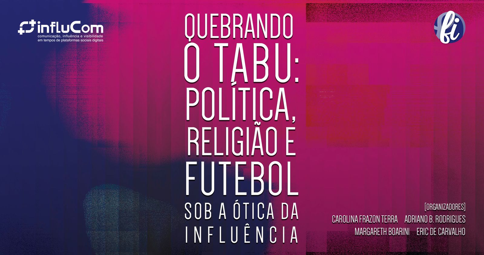 Imagem em destaque para Professores da Cásper lançam livro sobre política, religião e futebol sob a ótica da influência